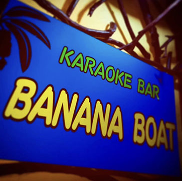 KARAOKE BAR BANANA BOAT