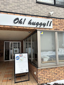 Oh!huggy!!札幌店